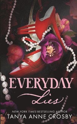 Tanya Anne Crosby - Everyday Lies, Häftad