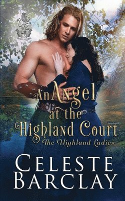 An Angel at the Highland Court 1