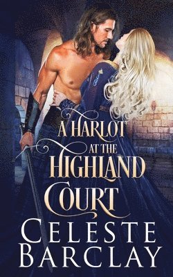 A Harlot at the Highland Court 1