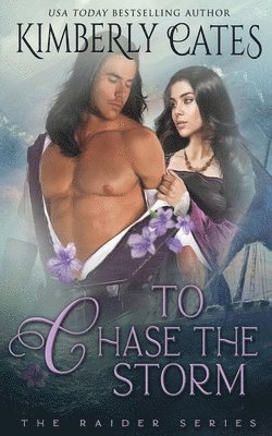 Kimberly Cates - To Chase the Storm, Häftad