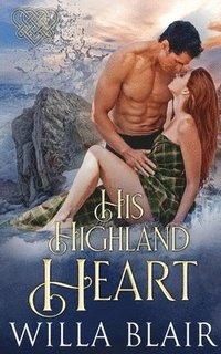 bokomslag His Highland Heart