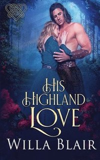 bokomslag His Highland Love