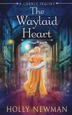 bokomslag The Waylaid Heart