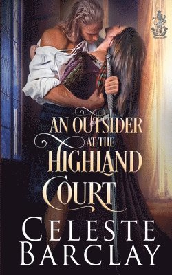 An Outsider at the Highland Court 1