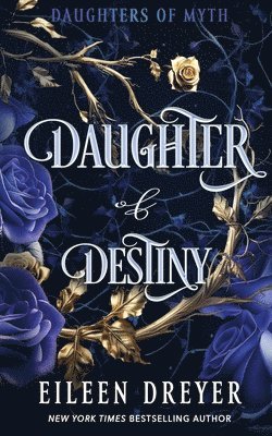 Eileen Dreyer - Daughter of Destiny, Häftad