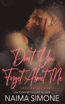 Naima Simone - Don't You Forget About Me, Häftad