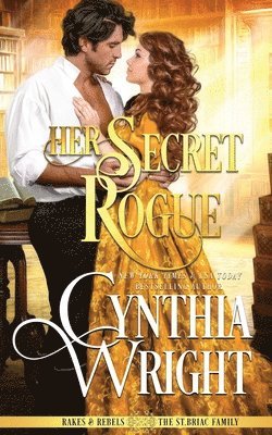 Cynthia Wright - Her Secret Rogue, Häftad