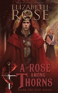bokomslag Rose Among Thorns