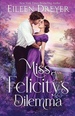 Eileen Dreyer - Miss Felicity's Dilemma, Häftad