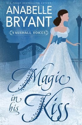 Anabelle Bryant - Magic In His Kiss, Häftad