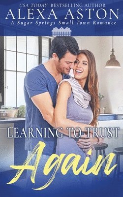 Learning to Trust Again 1