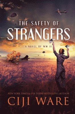 Ciji Ware - Safety of Strangers, Häftad