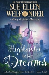 bokomslag Highlander in Her Dreams