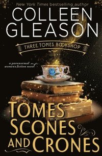 bokomslag Tomes, Scones & Crones