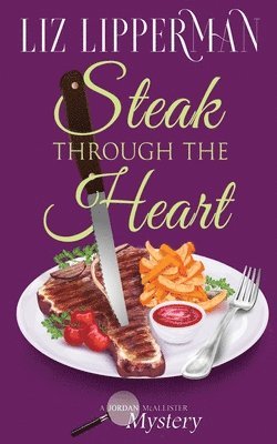 bokomslag Steak Through the Heart