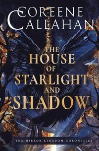bokomslag The House of Starlight & Shadow