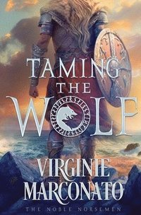 bokomslag Taming the Wolf