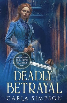 Carla Simpson - Deadly Betrayal, Häftad