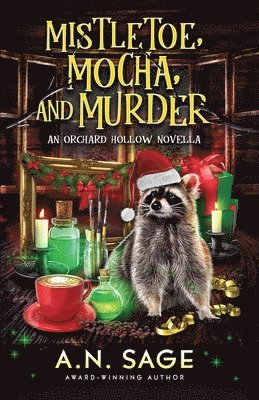 A N Sage - Mistletoe, Mocha, and Murder, Häftad