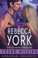 Rebecca York - Found Missing, Häftad