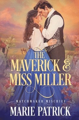 Maverick and Miss Miller