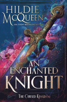 Hildie McQueen, Hildie Mcqueen - Enchanted Knight, Häftad