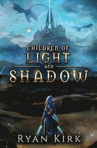 bokomslag Children of Light and Shadow