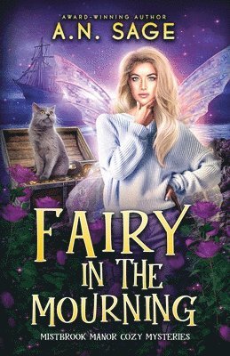 A N Sage - Fairy in the Mourning, Häftad