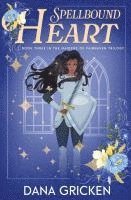 Dana Gricken - Spellbound Heart, Häftad