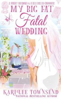 bokomslag My Big Fat Fatal Wedding