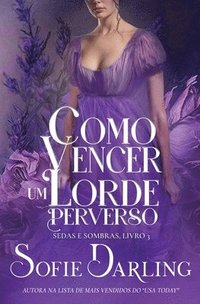 bokomslag Como Vencer um Lorde Perverso
