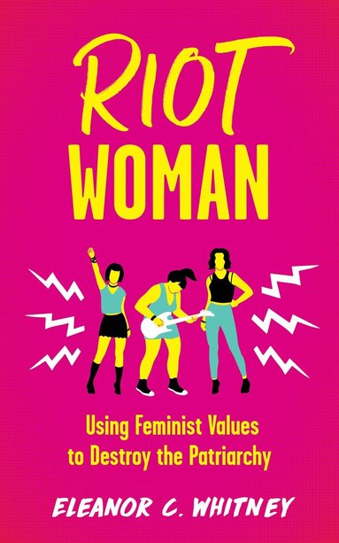 Eleanor C. Whitney - Riot Woman, Häftad