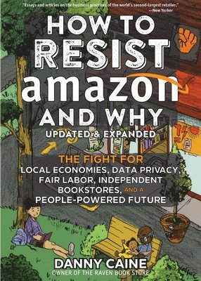 bokomslag How To Resist Amazon And Why (2nd Edition)
