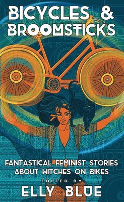 bokomslag Bicycles & Broomsticks