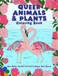 bokomslag Queer Animals and Plants Coloring Book