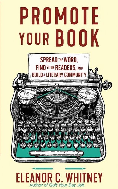 Eleanor C. Whitney - Promote Your Book, Häftad