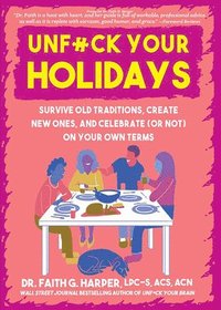 bokomslag Unfuck Your Holidays