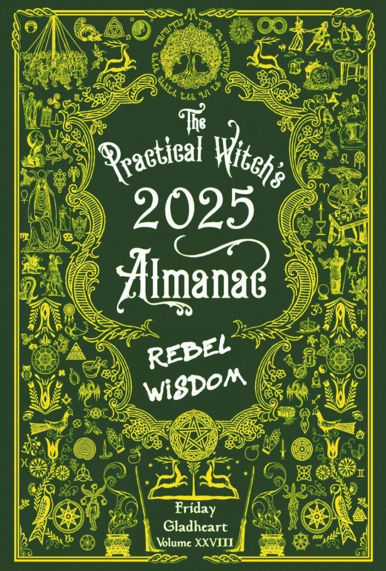 Friday Gladheart - Practical Witch's Almanac 2025, Häftad