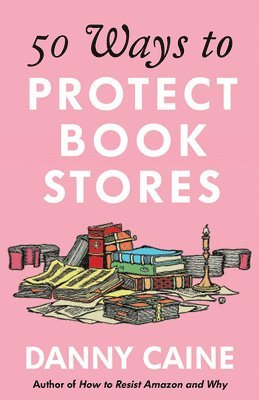 50 Ways to Protect Bookstores 1