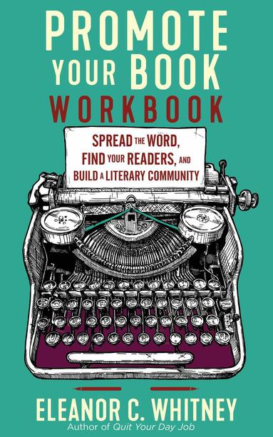 Eleanor C. Whitney - Promote Your Book Workbook, Häftad