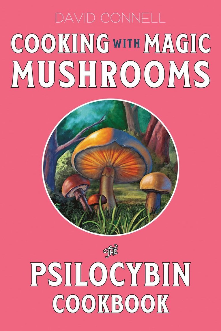 Cooking with Magic Mushrooms 1