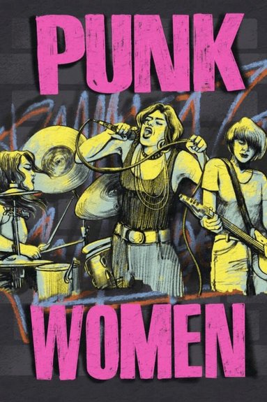 David A. Ensminger, David A. Ensminger, David A Ensminger - Punk Women (2nd Edition), Häftad