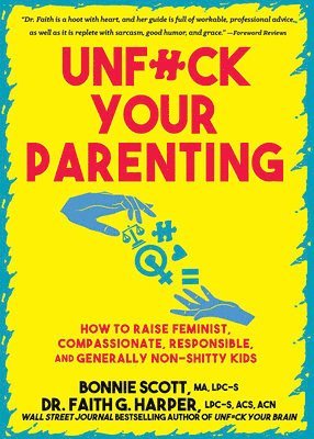 Unfuck Your Parenting 1