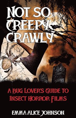 Not So Creepy Crawly 1