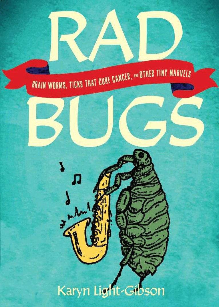 Karyn Light-Gibson - Rad Bugs, Häftad. Tillgänglighet: Lägg i varukorg