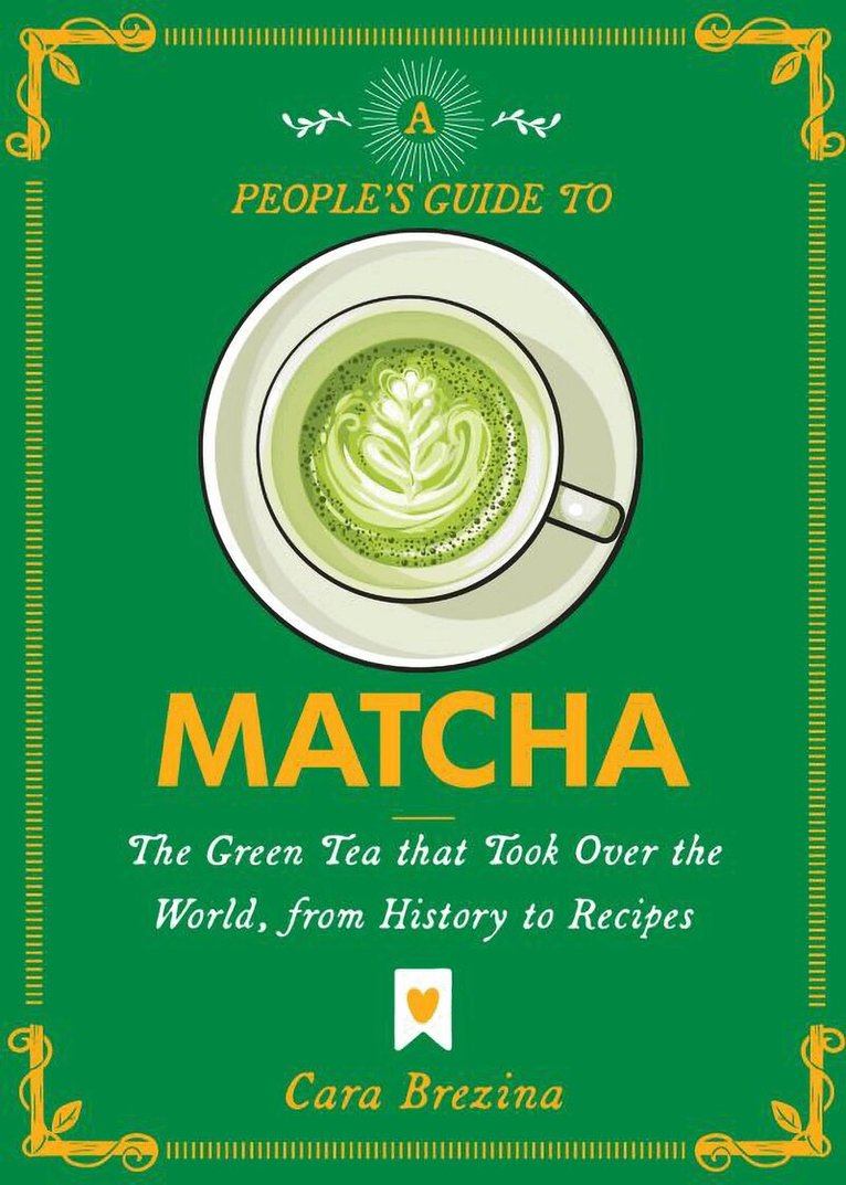 Cara Brezina - People's Guide to Matcha, Häftad