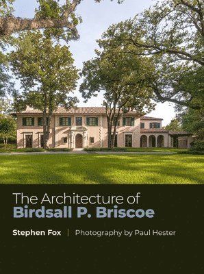 Architecture Of Birdsall P. Briscoe Volume 24 1