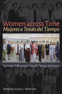 bokomslag Women across Time / Mujeres a Travs del Tiempo