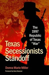 bokomslag Texas Secessionists Standoff