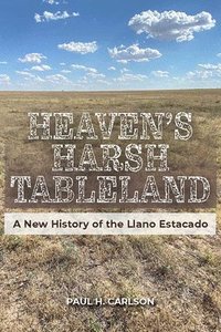bokomslag Heaven's Harsh Tableland